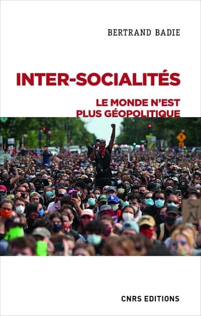 Inter-socialités : le monde n'est plus géopolitique