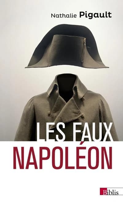 Les faux Napoléon, 1815-1823 : histoires d'imposteurs impériaux