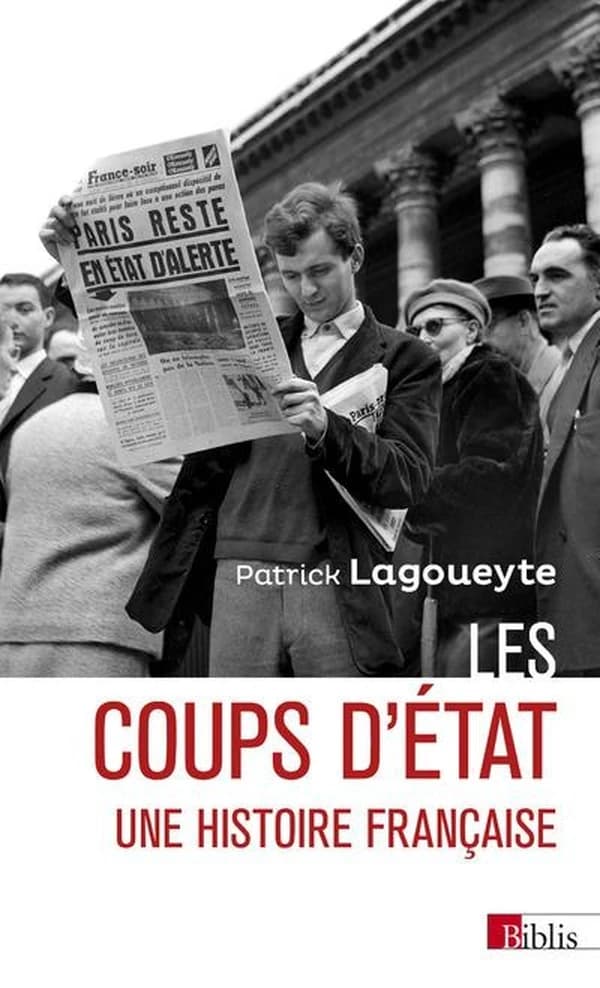 Les coups d'État, une histoire française