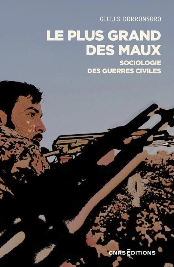 Le plus grand des maux : Sociologie des guerres civiles
