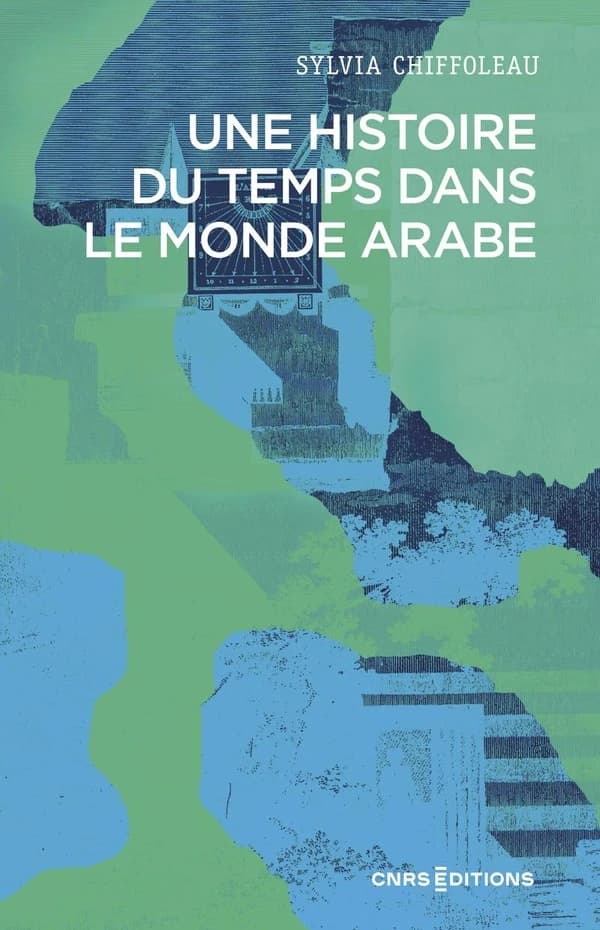 Une histoire du temps dans le monde arabe