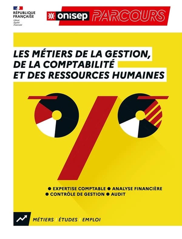 Les métiers de la gestion, de la comptabilité et des ressources humaines : expertise comptable, analyse financière, contrôle de gestion, audit ([Nouvelle éd.]) ONISEP