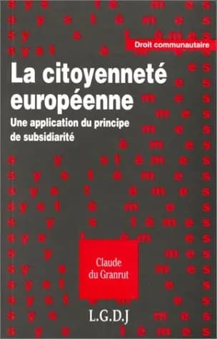 La citoyenneté européenne : une application du principe de subsidiarité