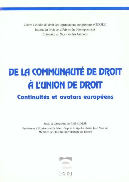 De la communauté de droit à l'union de droit : continuités et avatars européens