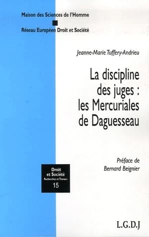 La discipline des juges : les Mercuriales de Daguesseau