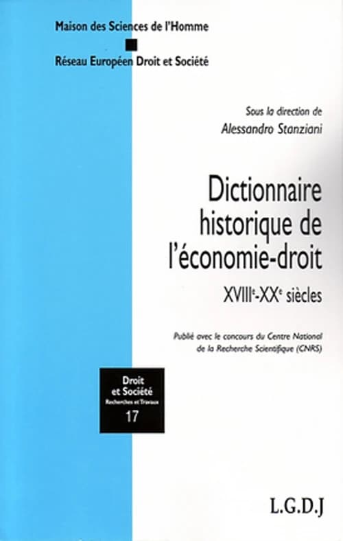Dictionnaire historique de l'économie-droit, XVIIIe-XXe siècles