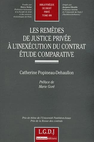 Les remèdes de justice privée à l'inexécution du contrat : étude comparative