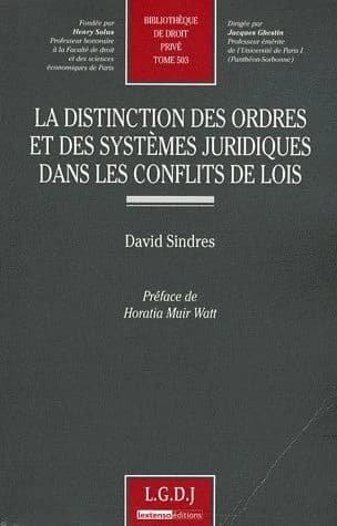 La distinction des ordres et des systèmes juridiques dans les conflits de lois