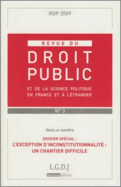 De la science politique en France et à l'étranger ; l'exception d'inconstitutionnalité : un chantier difficile