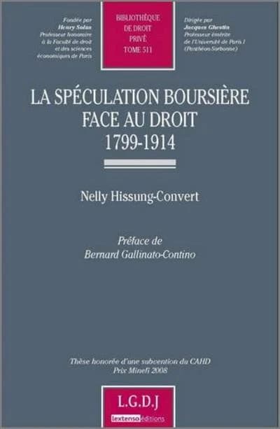 La spéculation boursière face au droit, 1799-1914