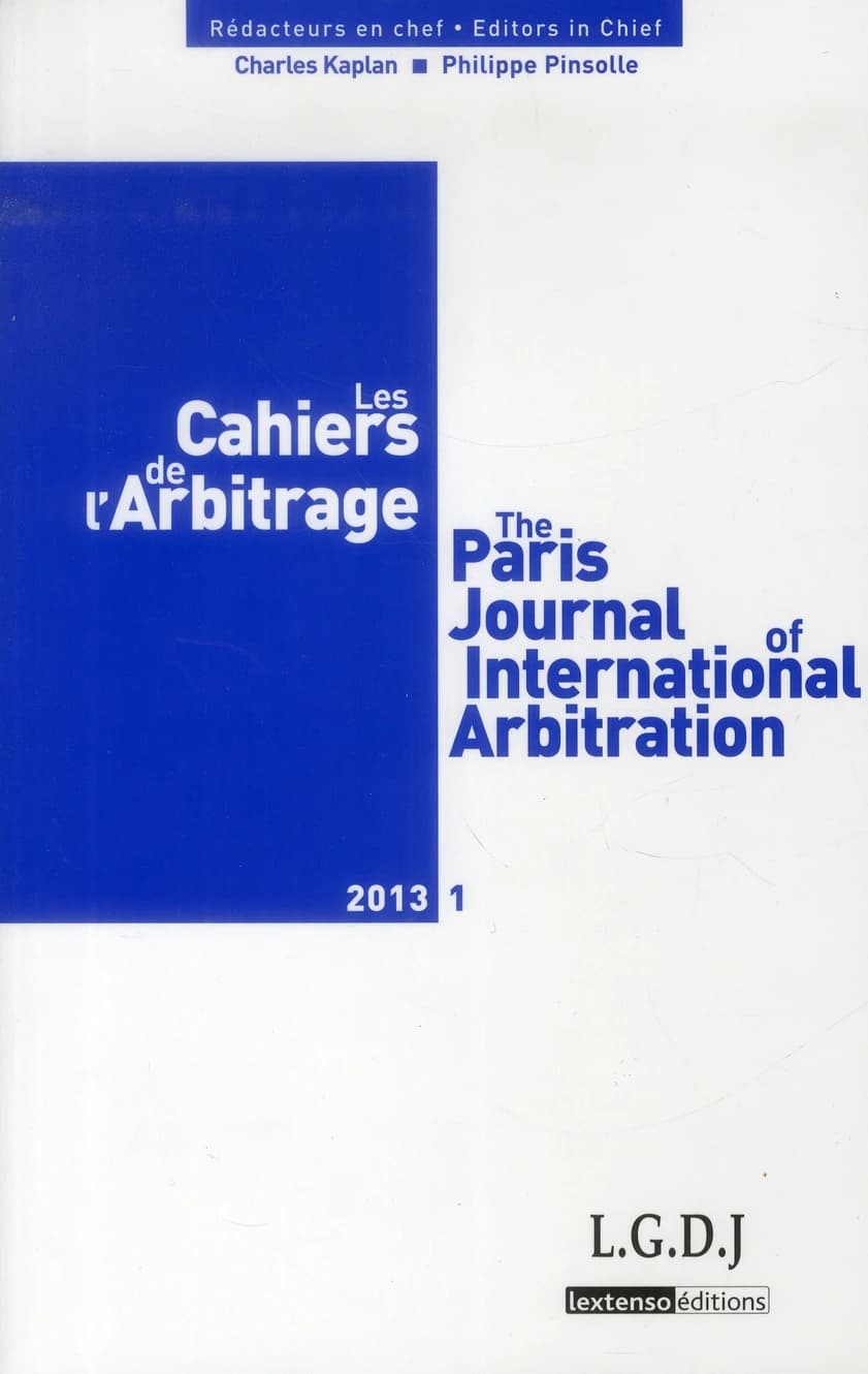 Les cahiers de l'arbitrage n.1 : 2013