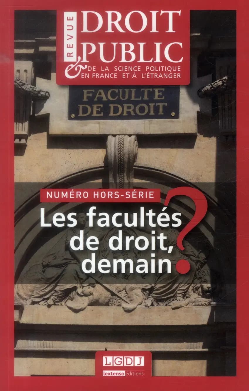 Les Facultés en droit, demain?