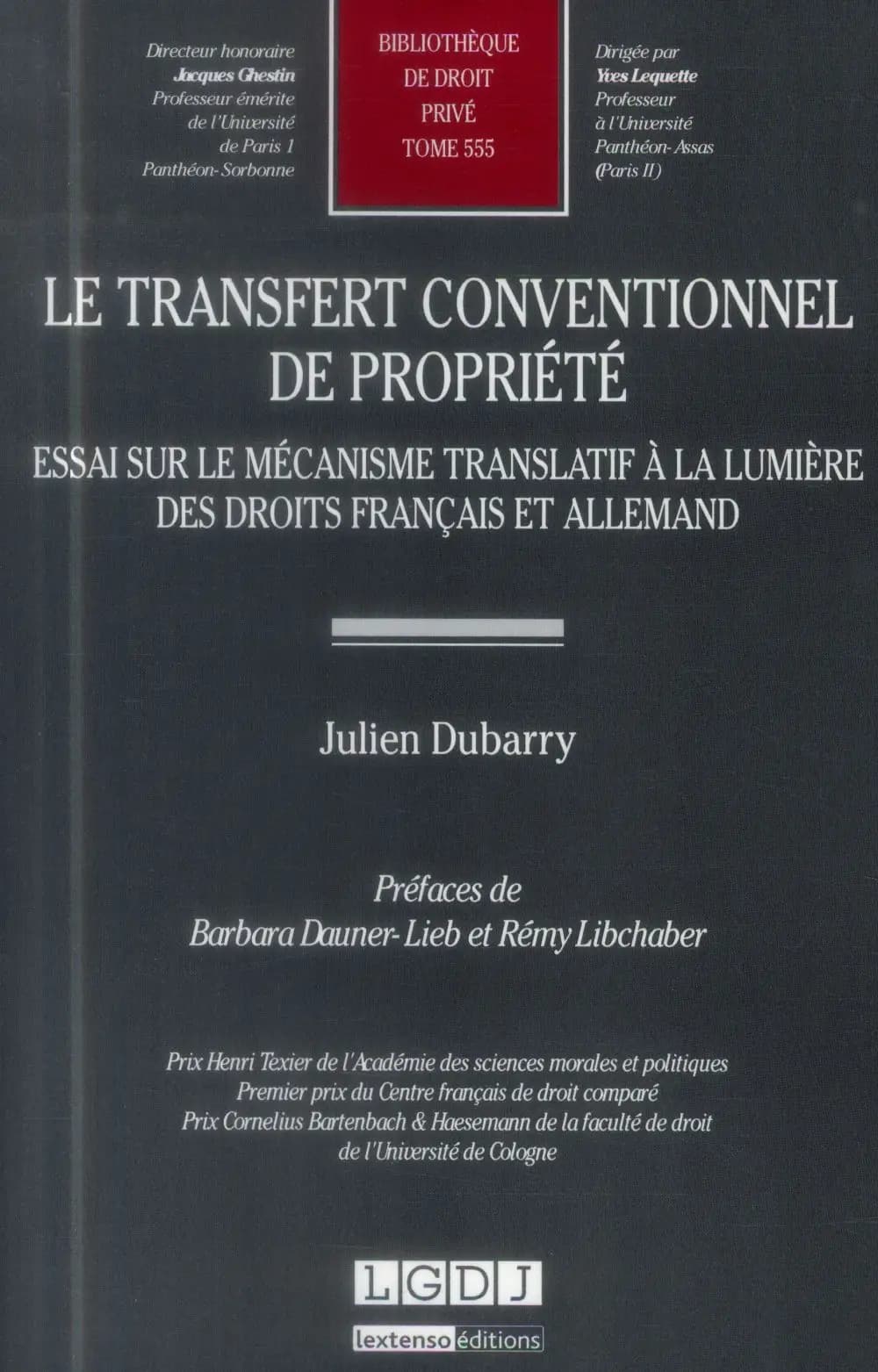 Le transfert conventionnel de propriété : essai sur le mécanisme translatif à la lumière des droits français et allemand