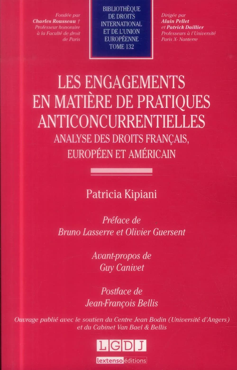 Les engagements en matière de pratiques anticoncurrentielles : analyse des droits français, européen et américain