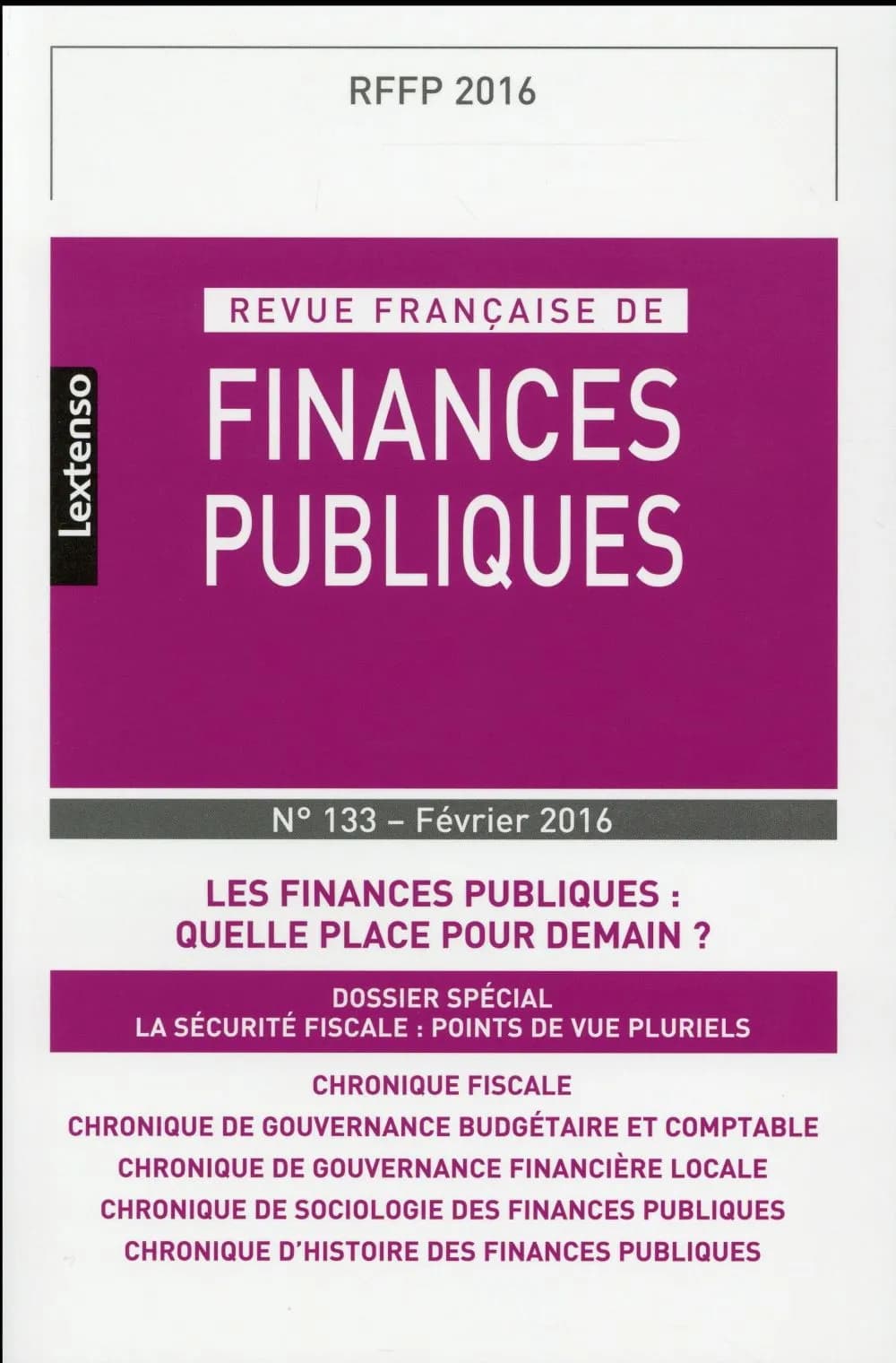 “Les” finances publiques : Dossier spécial: quelle place pour demain ?