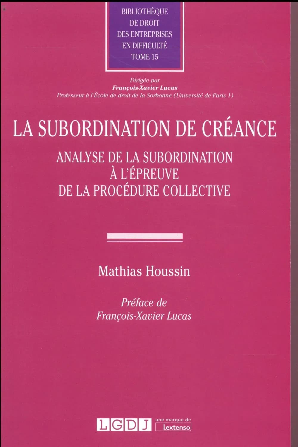 La subordination de créance : analyse de la subordination à l'épreuve de la procédure collective