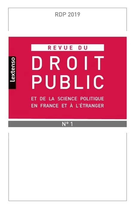 Revue du droit public et de la science politique en France et à l'étranger n.2019