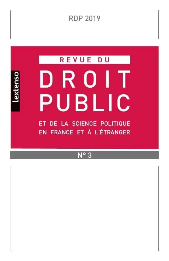 Revue du droit public et de la science politique en France et à l'étranger n.2019