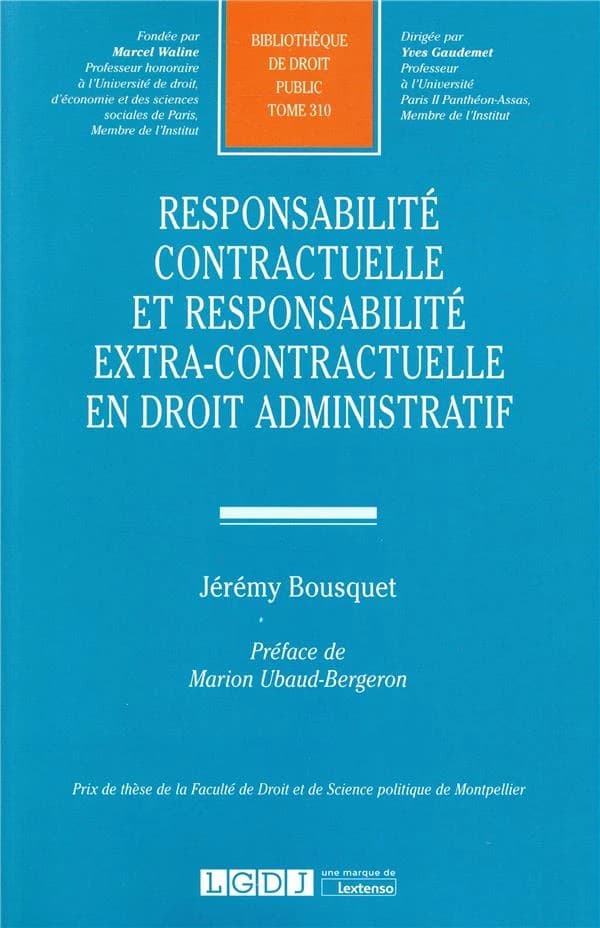 Responsabilité contractuelle et responsabilité extra-contractuelle en droit administratif