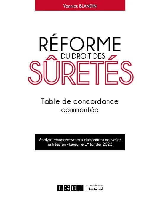 Réforme du droit des sûretés : table de concordance commentée