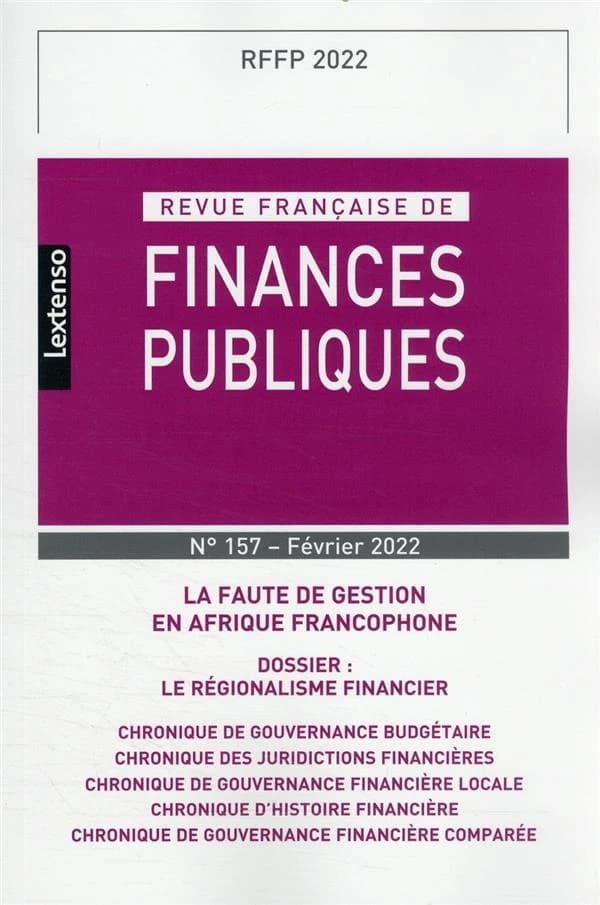 Revue française de finances publiques n.157 : la faute de gestion en Afrique francophone