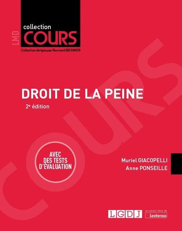Droit de la peine (2e éd.) Muriel Giacopelli,... Anne Ponseille,...