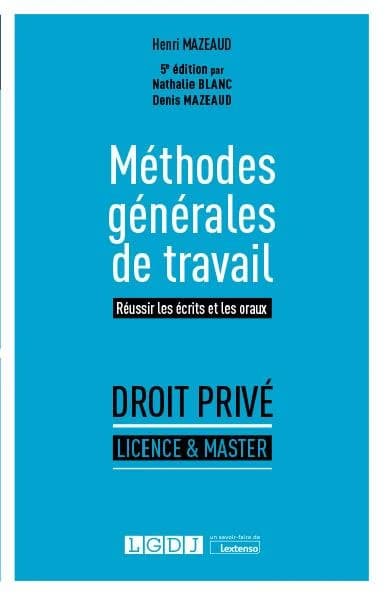 Méthodes générales de travail (5e éd.) Henri Mazeaud