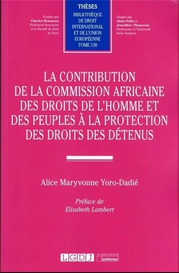 La contribution de la Commission africaine des droits de l'homme et des peuples à la protection des droits des détenus