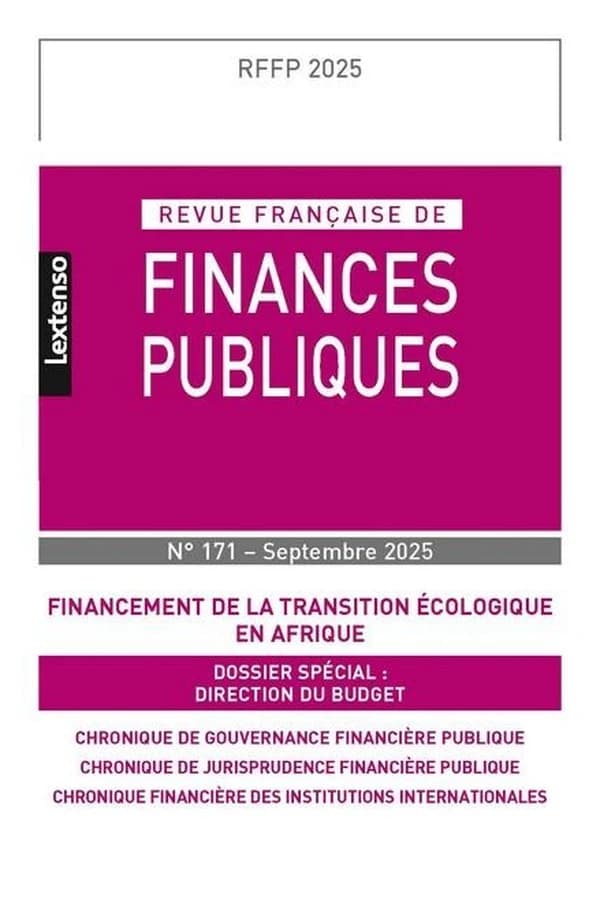 Revue française de finances publiques n.71 : Financement de la transition écologique en Afrique (édition 2025)