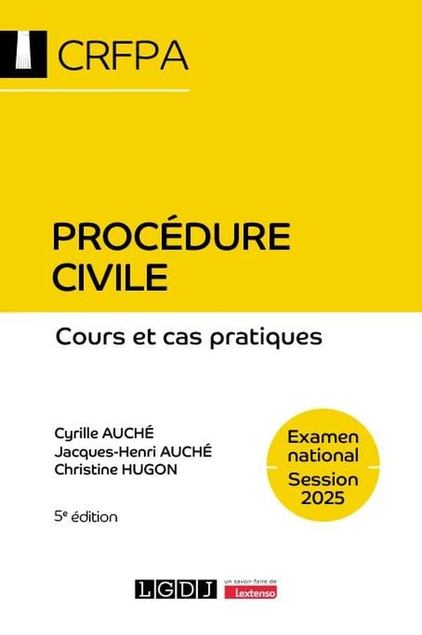 Procédure civile (5e éd.) Cyrille Auché,... Jacques-Henri Auché,... Christine Hugon,...