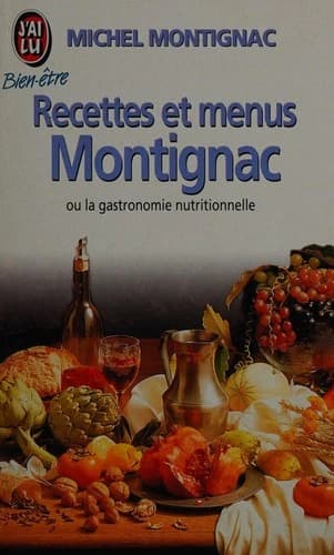 Recettes et menus Montignac ou La gastronomie nutritionnelle