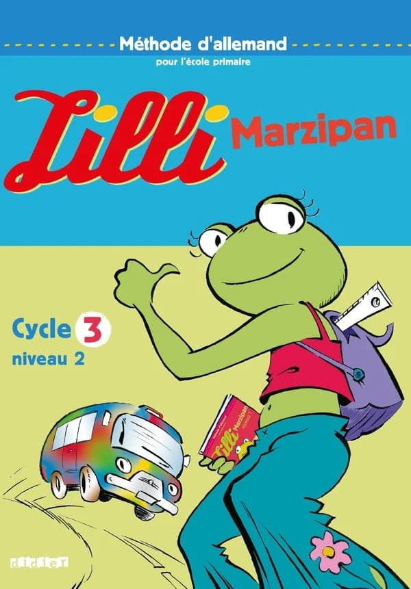 Lilli Marzipan : méthode d'allemand pour l'école primaire, cycle 3, niveau 2