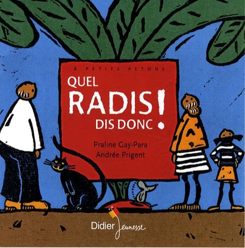 Quel radis dis donc !