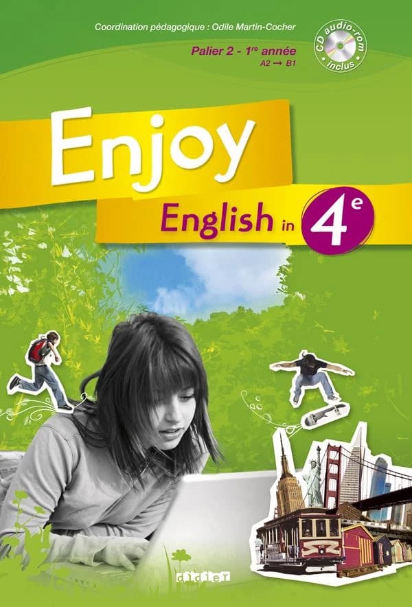 Enjoy English in 4e : palier 1-2e année, niveau A2-B1
