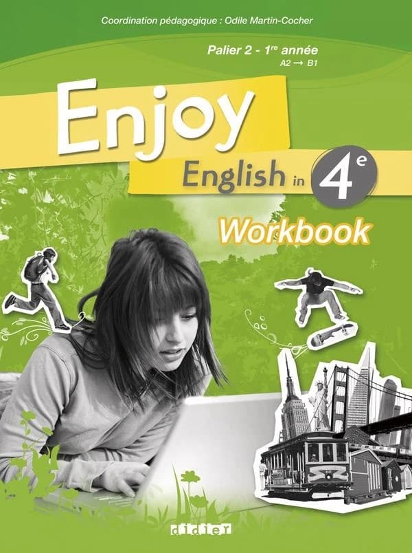 Enjoy English in 4e : palier 1-2e année, niveau A2-B1