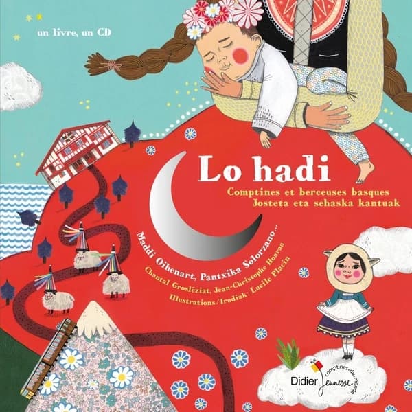 Lo hadi : comptines et berceuses basques