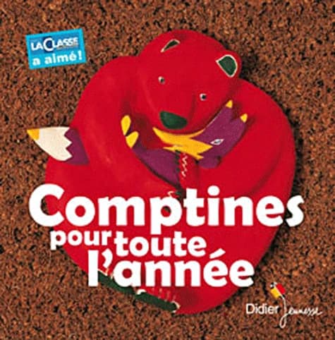 Comptines pour toute l'année. 1, Les classiques des maternelles