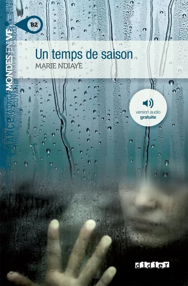 Un temps de saison : roman