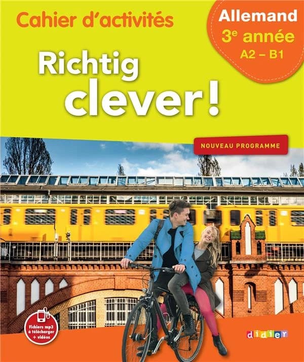 RICHTIG CLEVER ! : allemand ; 3e année ; cahier