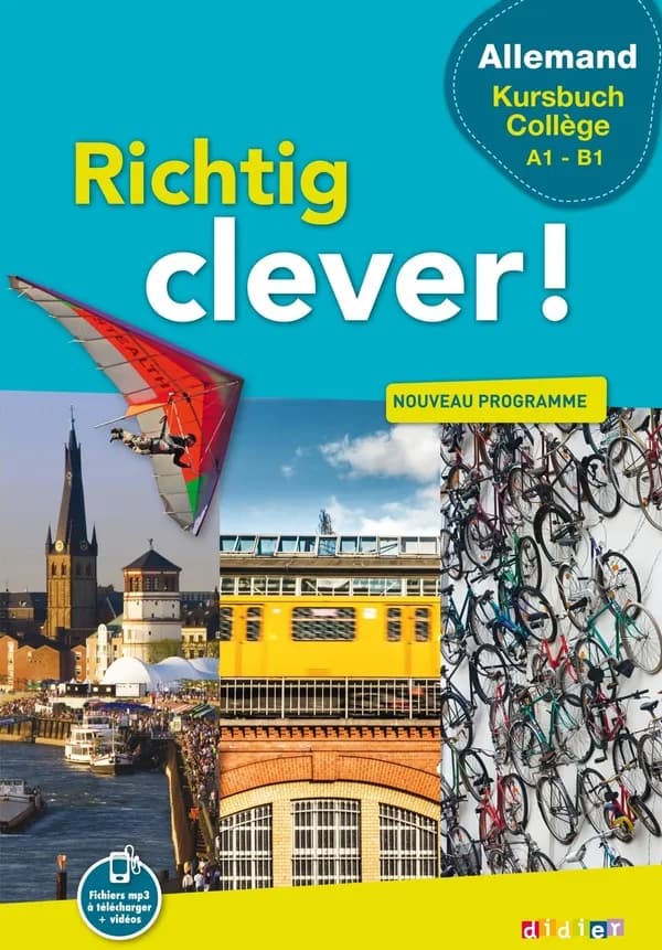 Richtig clever ! : Kursbuch Collège, A1-B1