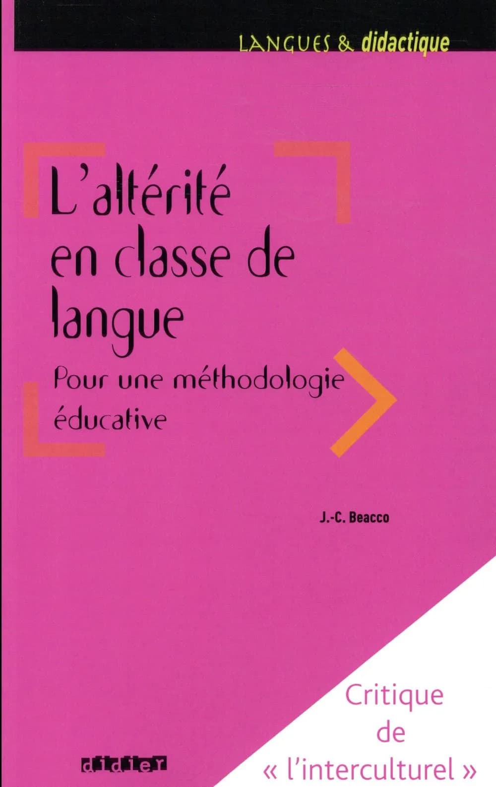 L'altérité en classe de langue : pour une méthodologie éducative