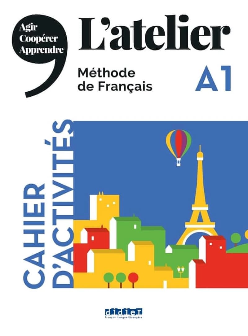 L'atelier : A1 : méthode de français