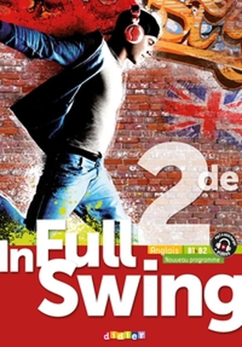 In full swing 2de : anglais, B1-B2 : nouveau programme