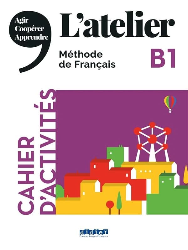 L'atelier : B1 : méthode de français