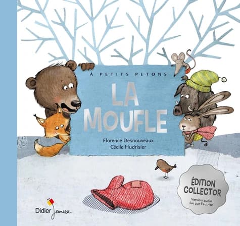La moufle (Éd. collector) Florence Desnouveaux, Cécile Hudrisier ; avec le concours littéraire de Céline Murcier