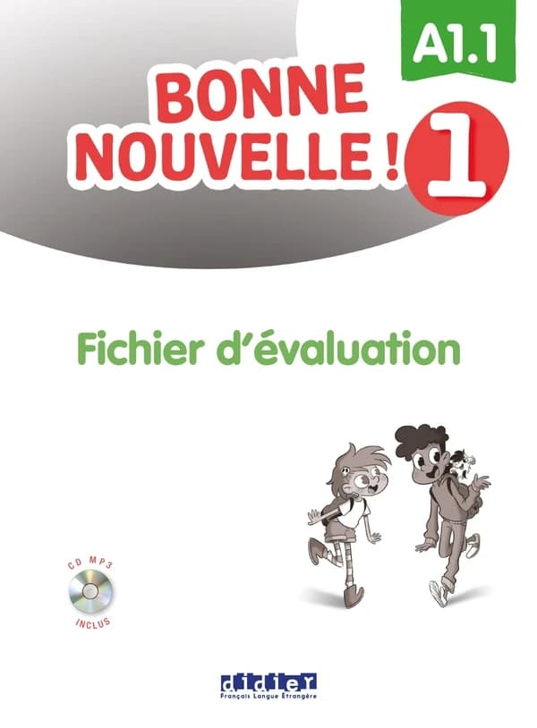 Bonne nouvelle ! FLE ; fichier d'évaluation ; A1.1