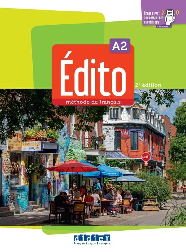 Édito : méthode de français. A2 (2e éd.) auteures, Clémence Fafa, Florence Gajdosova, Alexandra Horquin... [et al.] ; coordination pédagogique, Caroline Sperandio