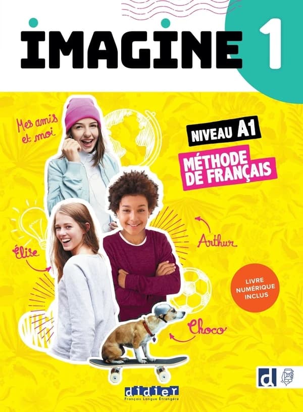 Imagine. 1 : niveau A1 : méthode de français