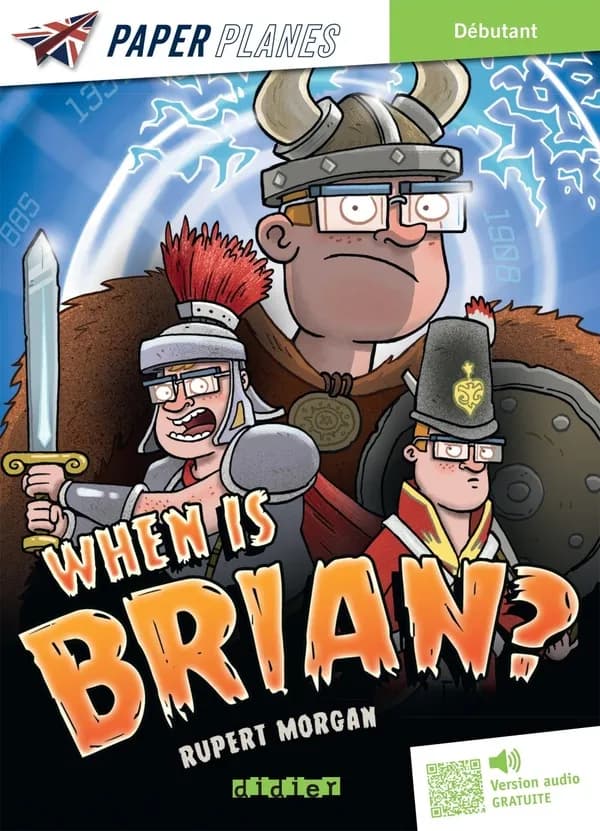When is Brian ? : Avec versio audio