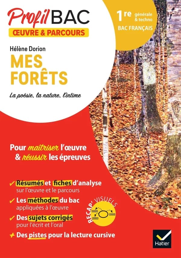 Hélène Dorion, mes forêts ; 1re générale et technologique ; analyse de l'oeuvre et du parcours au programme